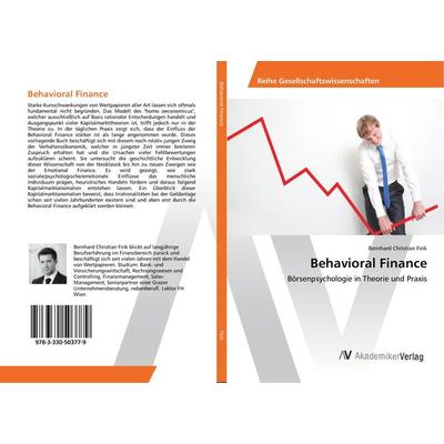 Behavioral Finance, Taschenbuch von Bernhard Christian Fink, AV Akademikerverlag, 978-3-330-50377-9