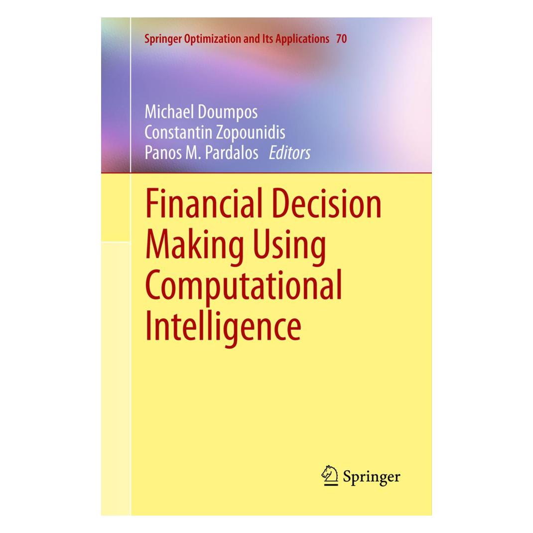 Springer Financial Decision Making Using Computational Intelligence (Englisch, Softcover, Constantin Zopounidis, Michael Doumpos, Panos M Pardalos) (55563742)