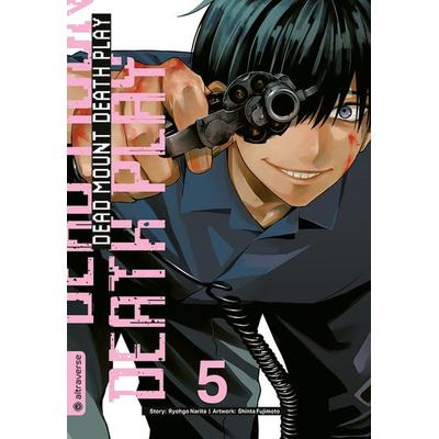 Dead Mount Death Play 05, Taschenbuch von Ryougo Narita,Shinta Fujimoto, Altraverse GmbH, 978-3-7539-0073-5