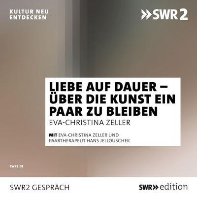 Liebe auf Dauer - Eva-Christina Zeller, Audio, 9783956157745