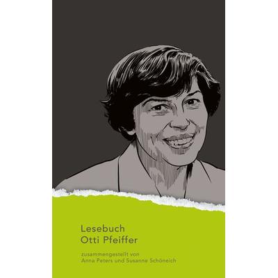 Lesebuch Otti Pfeiffer, Paperback von Otti Pfeiffer, Aisthesis