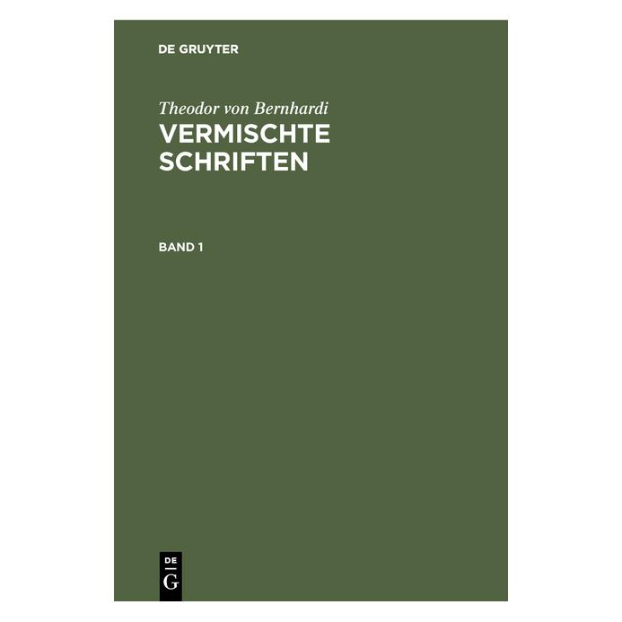 De Gruyter Bernhardi:Theodor von Bernhardi: Vermis (Deutsch, Hardcover, Theodor Bernhardi) (67769897)