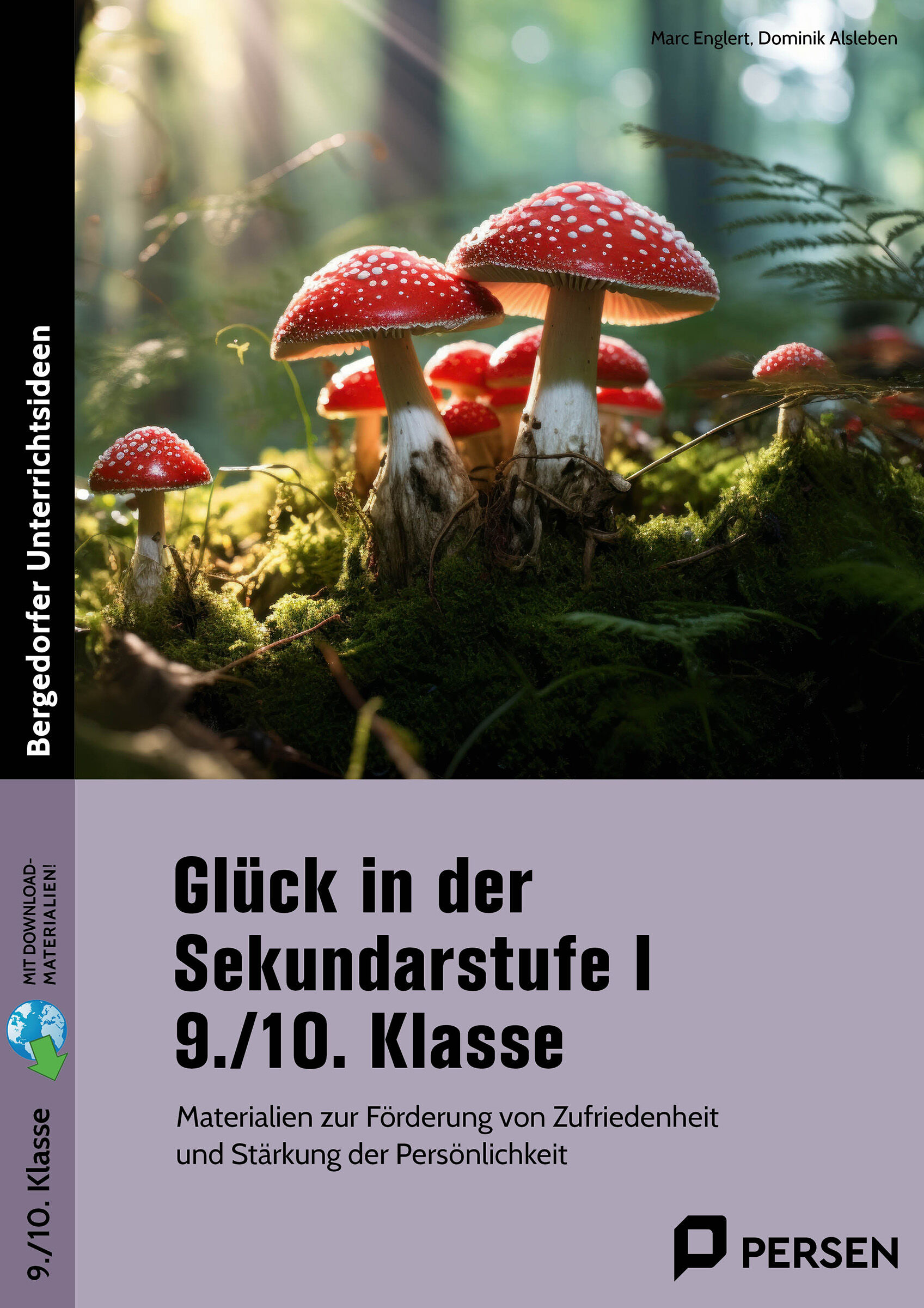 Persen Verlag Glück in der Sekundarstufe I - 9./10. Klasse