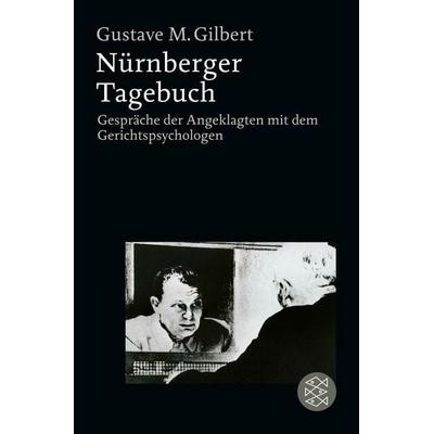 Nürnberger Tagebuch, Taschenbuch von Gustave M. Gilbert, Fischer Taschenbuch Verlag, 978-3-596-21885-1