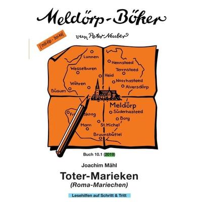 Toter-Marieken, Taschenbuch von Joachim Mähl, Tredition, 978-3-7497-8727-2