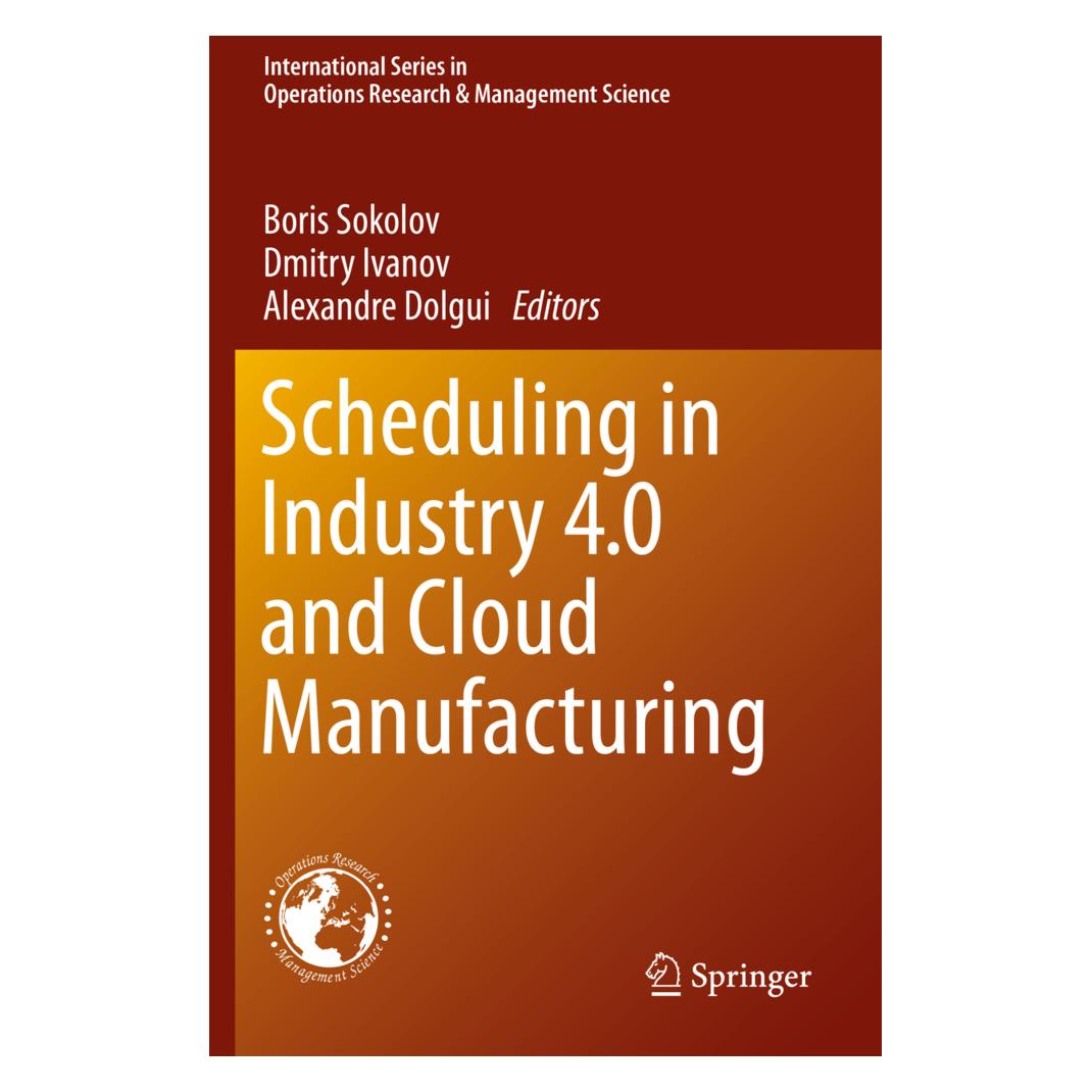 Springer Scheduling in Industry 4.0 and Cloud Manufacturing (Englisch, Softcover, Alexandre Dolgui, Boris Sokolov, Dmitry Ivanov) (56196330)