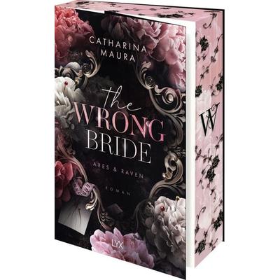 The Wrong Bride, Taschenbuch von Catharina Maura, Lyx