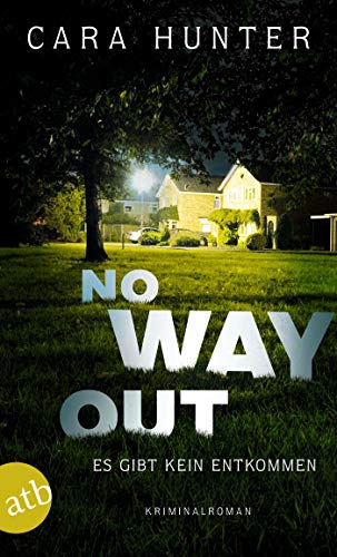 Cara Hunter - No Way Out - Es gibt kein Entkommen: Kriminalroman (Detective Inspector Fawley ermittelt, Band 3) - Preis vom 09.10.2026 07:28:09 h