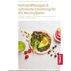 Nährstofftherapie & optimierte Ernährung für die Wechseljahre, Ratgeber von Katrin Kleinesper, Ursula Linzer
