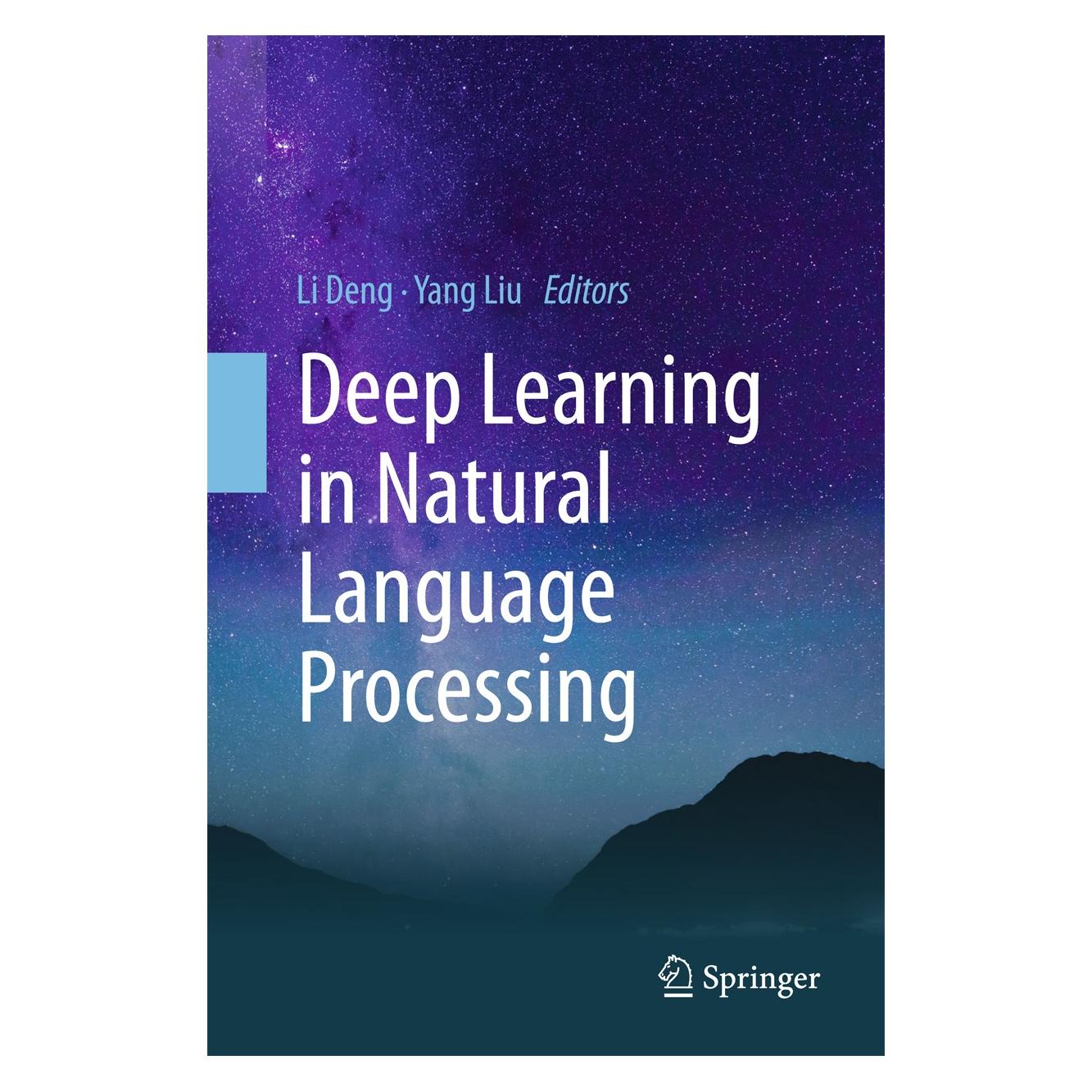 Springer Deep Learning in Natural Language Processing (Englisch, Hardcover, Li Deng, Yang Liu) (9789811052088)
