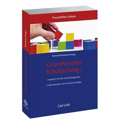 Grundwissen Schulleitung I, Taschenbuch von , Link, Carl, 978-3-556-06456-6