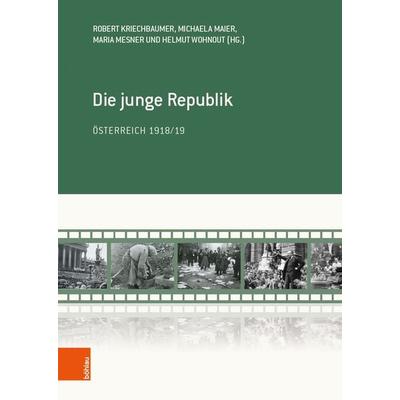 Die junge Republik, Gebundene Ausgabe von , Böhlau Verlag, 978-3-205-20660-6