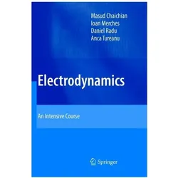 Electrodynamics, Fachbücher von Daniel Radu, Anca Tureanu, Ioan Merches, Masud Chaichian