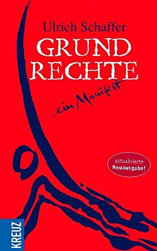 Ulrich Schaffer - Grundrechte: ein Manifest - Preis vom 09.10.2026 07:28:09 h