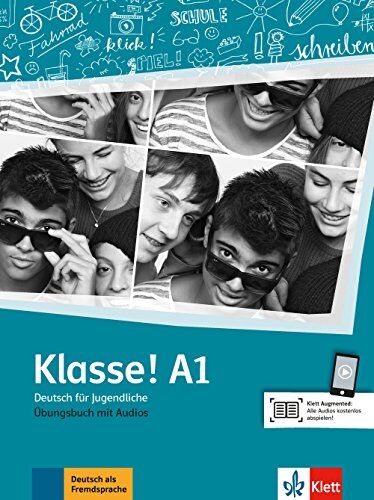 Sarah Fleer - Klasse ! A1 : Deutsch für Jugendliche : Ubungsbuch mit Audios - Preis vom 13.10.2026 11:25:28 h