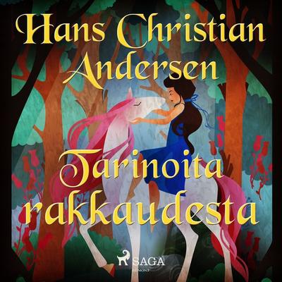 Tarinoita rakkaudesta - Hans Christian Andersen, Audio, 9788726769906