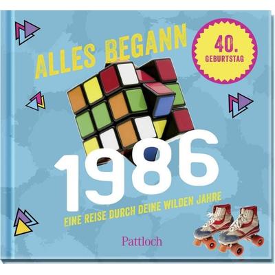 Alles begann 1986, Gebundene Ausgabe von , Pattloch Geschenkbuch