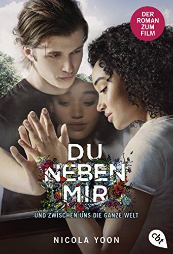 Nicola Yoon - Du neben mir und zwischen uns die ganze Welt: Der Roman zum Film - Preis vom 17.10.2026 19:25:27 h