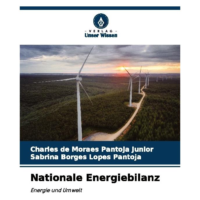 Bod Nationale Energiebilanz (Deutsch, Softcover, Charles de Moraes Pantoja Junior, Sabrina Borges Lopes Pantoja) (57217663)