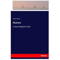 Illusions, Belletristik von James Sully