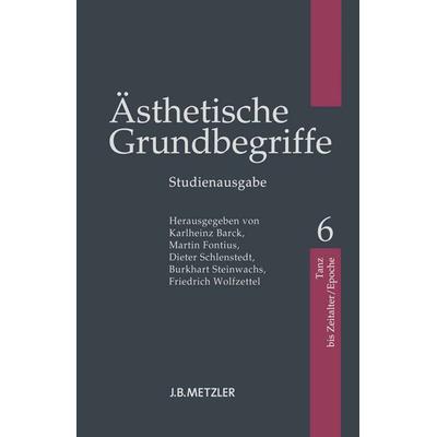 Ästhetische Grundbegriffe, Taschenbuch von , J.B. Metzler, Part of Springer Nature - Springer-Verlag GmbH, 978-3-476-02359-9