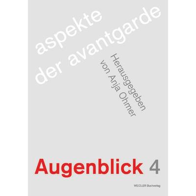 AUGENBLICK, 4. Jahrgang, Taschenbuch von , Weidler Buchverlag Berlin, 978-3-89693-428-4