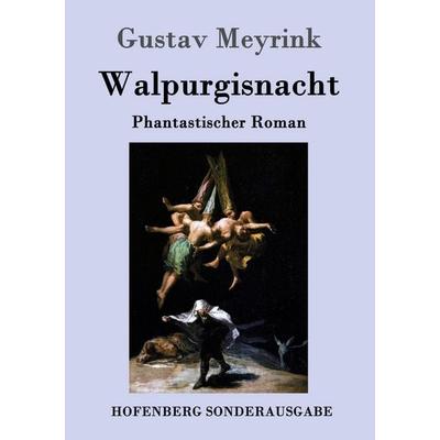 Walpurgisnacht, Taschenbuch von Gustav Meyrink, Hofenberg, 978-3-86199-696-5