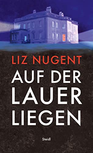 Liz Nugent - Auf der Lauer liegen - Preis vom 10.10.2026 11:48:34 h