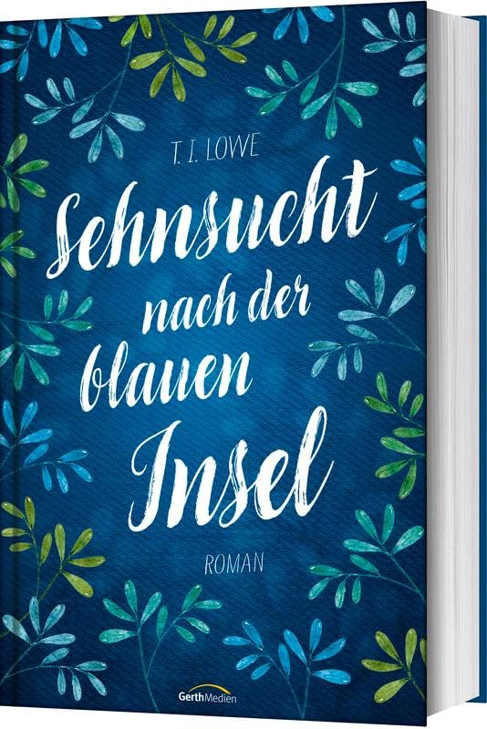 Lowe, T. I. - Sehnsucht nach der blauen Insel: Roman - Preis vom 13.10.2026 19:28:25 h