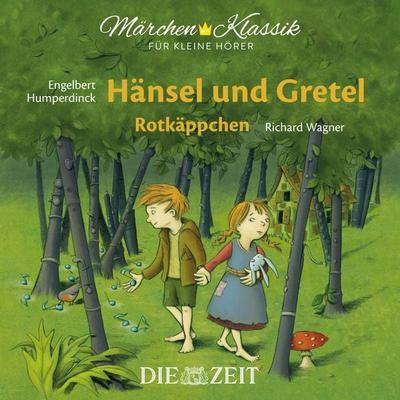 Hänsel und Gretel und Rotkäppchen Die ZEIT-Edition - Brüder Grimm, 9783947161034