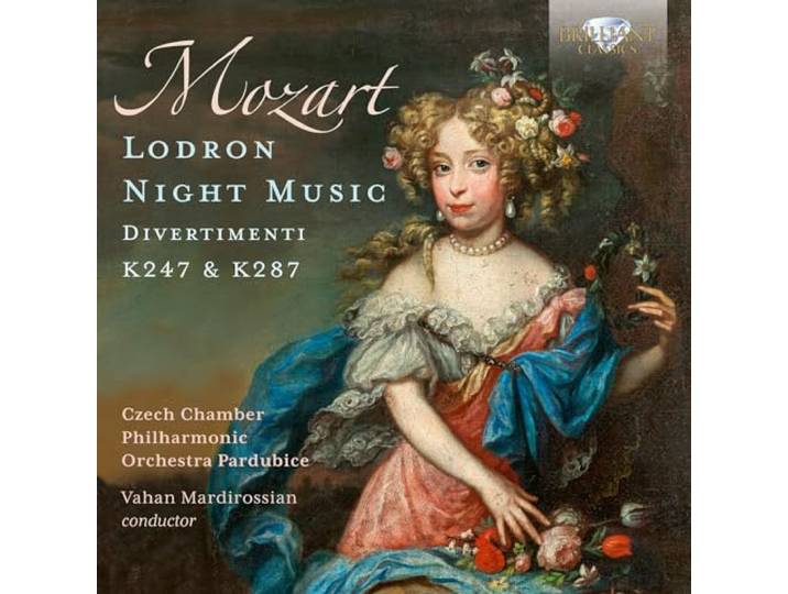 Mozart: Lodron Night Music/Divertimenti K247 & K287