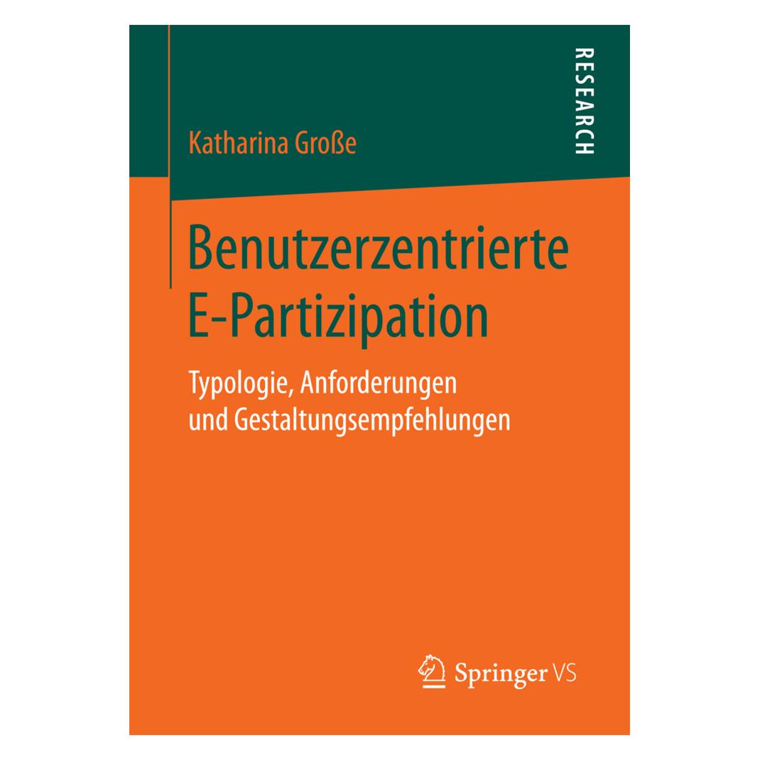 Springer Benutzerzentrierte E-Partizipation (Deutsch, Softcover, Katharina Grosse) (8326238)