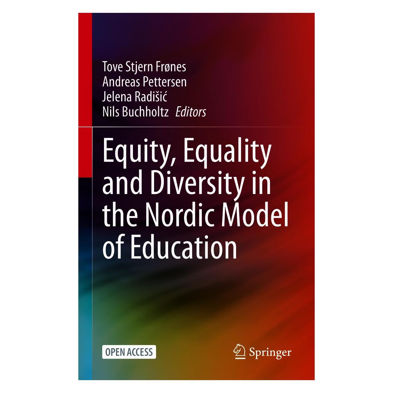 Springer Equity, Equality and Diversity in the N (Englisch, Hardcover, Andreas Pettersen, Jelena Radišić, Nils Buchholtz, Tove Stjern Frønes) (9783030616472)