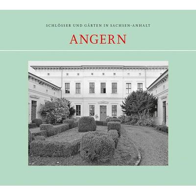 Angern, Taschenbuch von Alexander Graf der Schulenburg,Sybille Badstübner-Gröger,Klaus-Henning Krosigk, Hendrik Bäßler verlag, berlin,