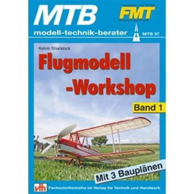 Flugmodell-Workshop - Band 1, Taschenbuch von Kelvin Shacklock, Vth, 978-3-88180-137-9