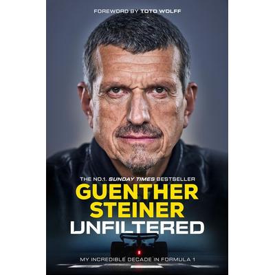 Steiner, G: Unfiltered, Gebundene Ausgabe von Guenther Steiner, Vermilion