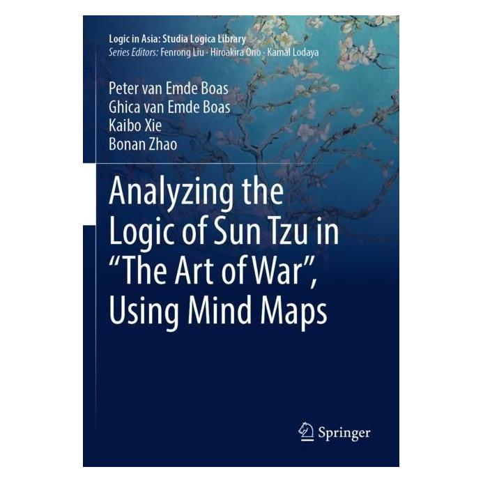Springer Analyzing the Logic of Sun Tzu in 'The Art of War', Using Mind Maps (Englisch, Softcover, Bonan Zhao, Ghica van Emde Boas, Kaibo Xie, Peter van Emde Boas) (56970005)