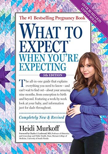 Heidi Murkoff - What to Expect When You're Expecting - Preis vom 16.10.2026 11:41:07 h