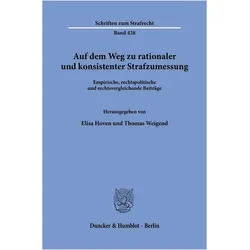 Auf dem Weg zu rationaler und konsisten, Fachbücher von Elisa Hoven, Thomas Weigend