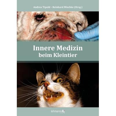 Innere Medizin beim Kleintier, Gebundene Ausgabe von , Lehmanns Media, 978-3-96543-379-3