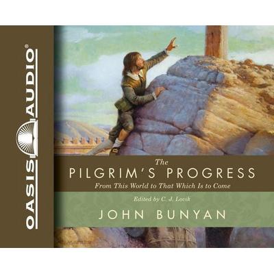 The Pilgrim's Progress: From This World to That Which Is to Come - John Bunyan, CD, 9781598596656