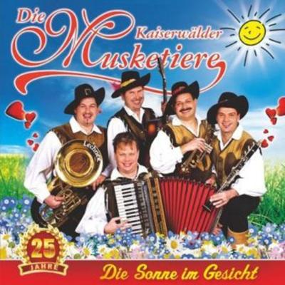 Die Sonne im Gesicht - Kaiserwälder Musketiere, CD, 9003549527848