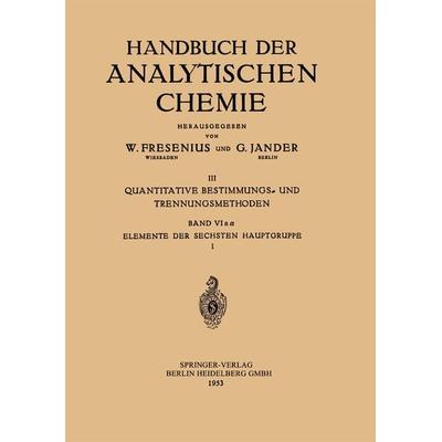 Elemente der Sechsten Hauptgruppe, Taschenbuch von Otto Liebknecht, Springer Berlin, 978-3-662-27300-5
