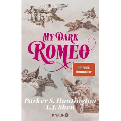 My Dark Romeo, Taschenbuch von L. J. Shen,Parker S. Huntington, Knaur Taschenbuch