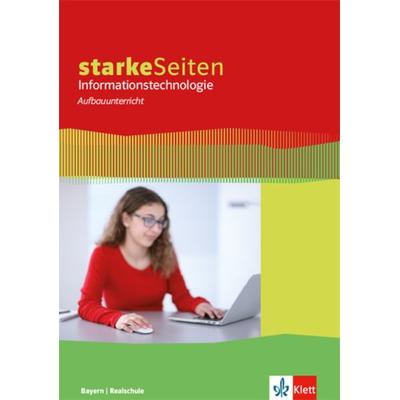 starkeSeiten Informationstechnologie Aufbauunterricht. Ausgabe Bayern Realschule, Gebundene Ausgabe von , Klett Schulbuchverlag, 978-3-12-006916-4