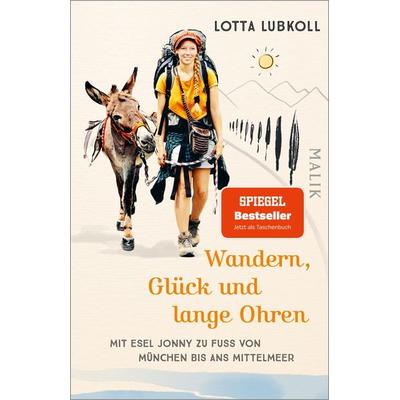 Wandern, Glück und lange Ohren, Taschenbuch von Lotta Lubkoll, Malik Taschenbuch, 978-3-492-40703-8