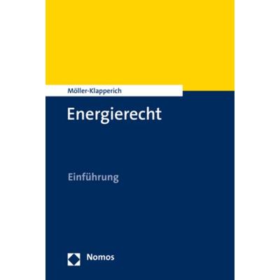 Energierecht, Taschenbuch von Julia Möller-Klapperich, Nomos