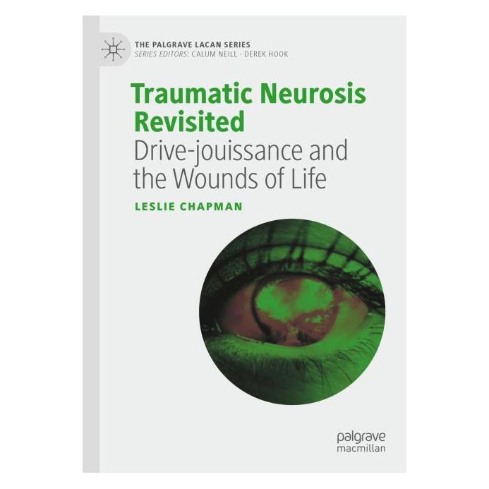 Springer Traumatic Neurosis Revisited (Englisch, Hardcover, Leslie Chapman) (55046562)