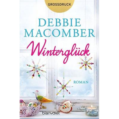 Winterglück, Taschenbuch von Debbie Macomber, Blanvalet, 978-3-7341-1655-1