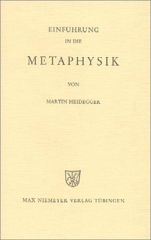 Martin Heidegger - Einführung in die Metaphysik - Preis vom 13.10.2026 11:25:28 h